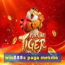 win888s paga mesmo
